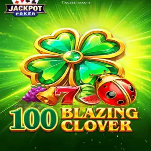 Unlock the Thrills of 100BlazingClover: A New Era in Gaming